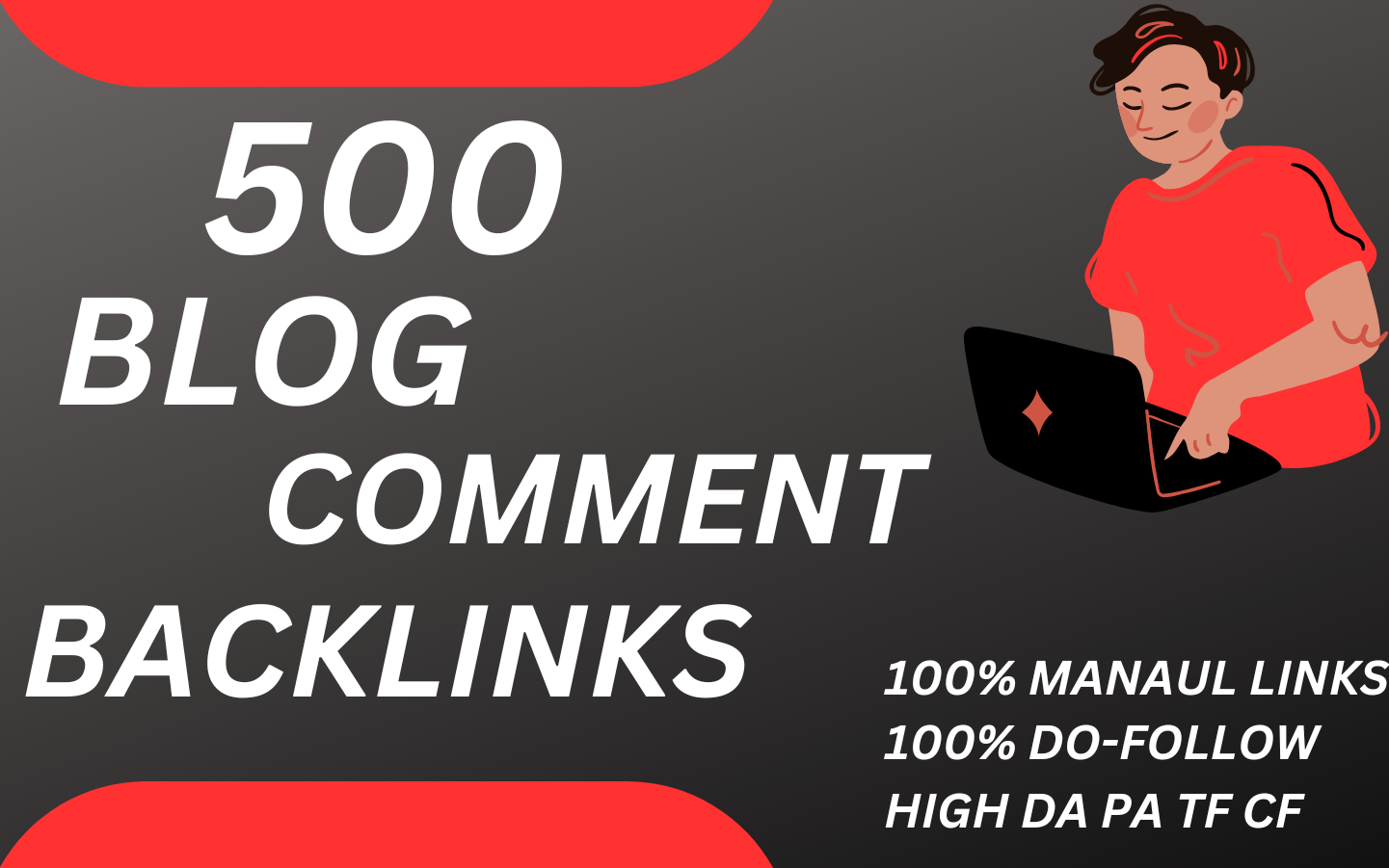 I will provide 500 high-quality blog comment backlink...