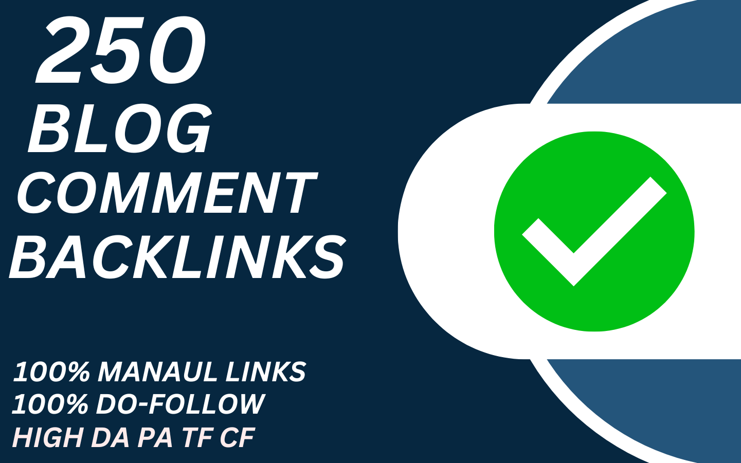 I will manually create 250 dofollow blog comment back...
