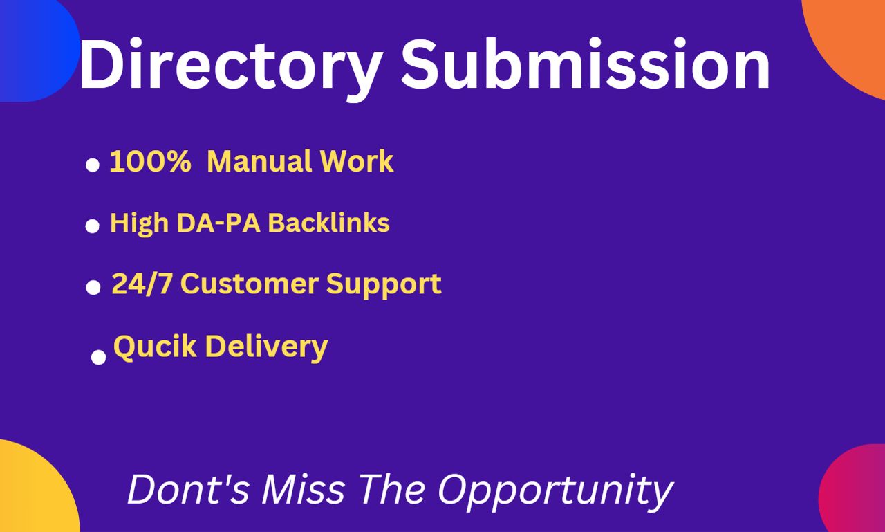 I'll Provide 100 High-quality Directory Submission fo...