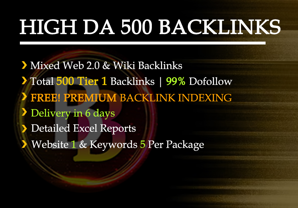 500+ Tier 1 Backlinks, 99 percent Dofollow, Premium...