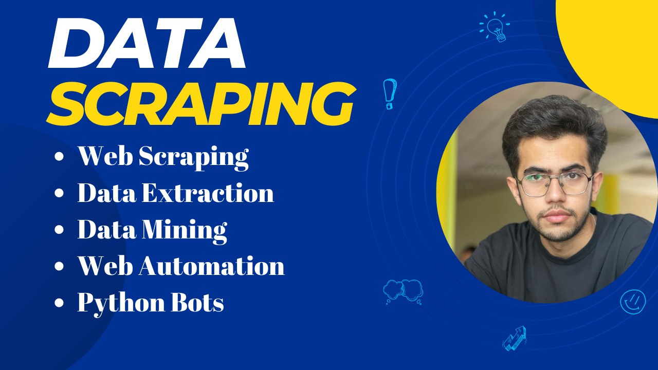 I will do web scraping, data scraping, mining, and...