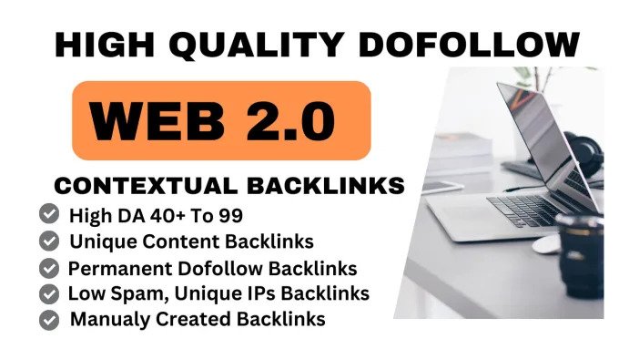 I will build web 2 0 backlinks with high quality dofo...