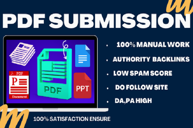 110 pdf Submission to high DA, PA, Site low spam scor...
