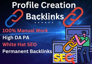 I will create high-quality SEO profile backlinks for ...