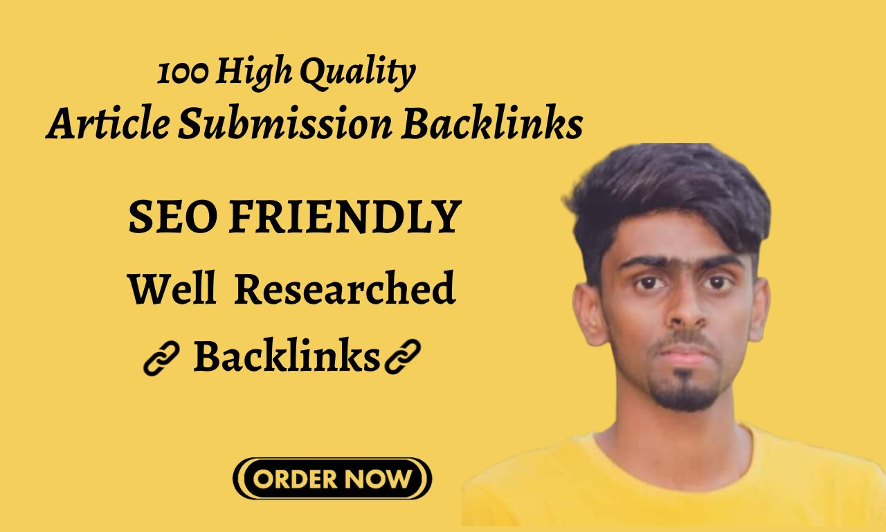 I Will make 100 article submission backlinks off page...