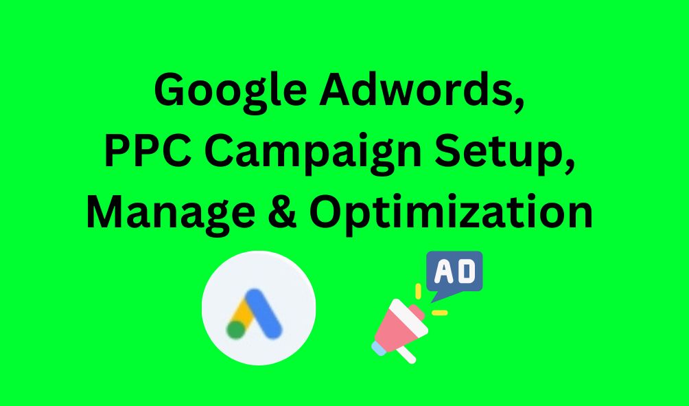 I will setup manage & optimize google ads adwords...