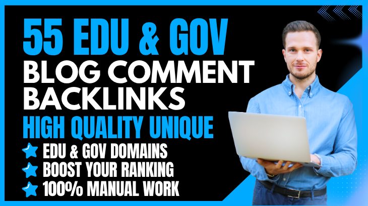 Top 55 EDU & GOV Blog Comment Backlinks High-Auth...
