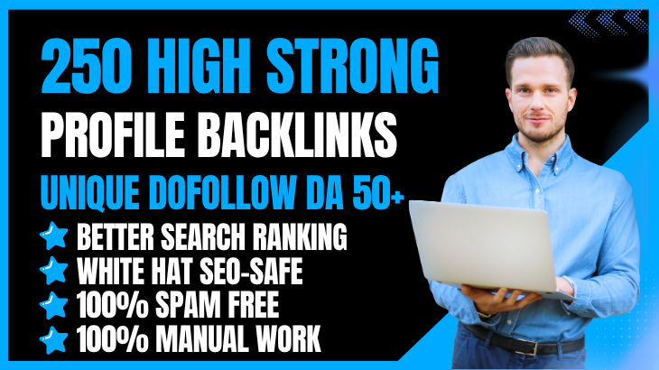 Get Manual 250 Strong Profile Backlinks Dofollow Boos...