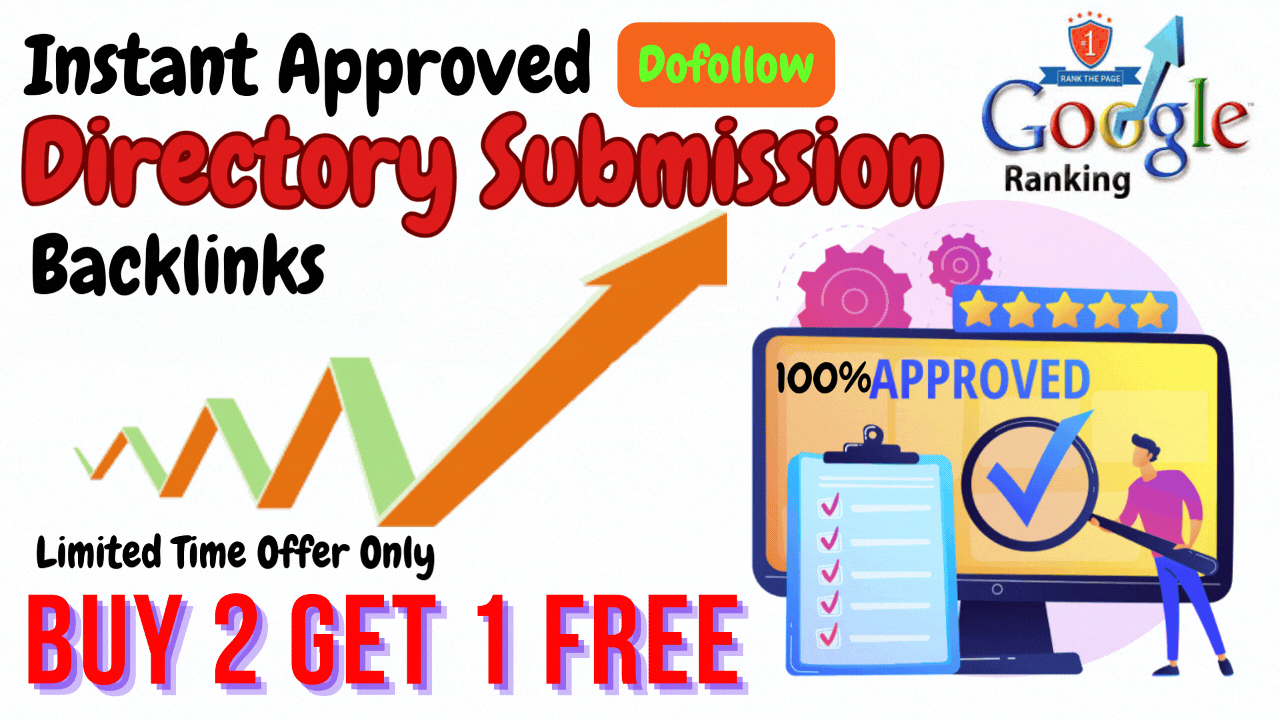 I will do Top 90 HQ Instant Approved Directory Suubmission Backlinks for your Website