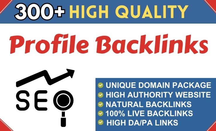 300+ High Authority SEO Profile Backlinks for Your On...