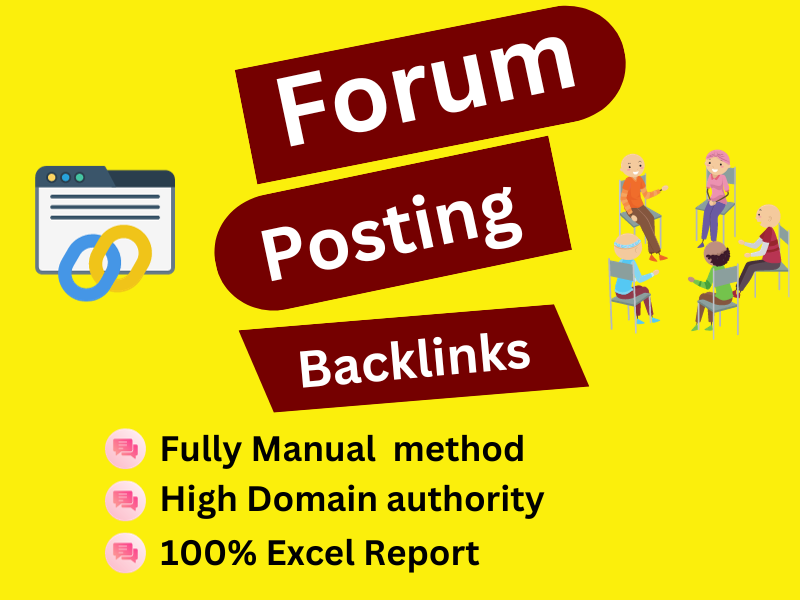 You will get high authority 60 forum posting backlink...