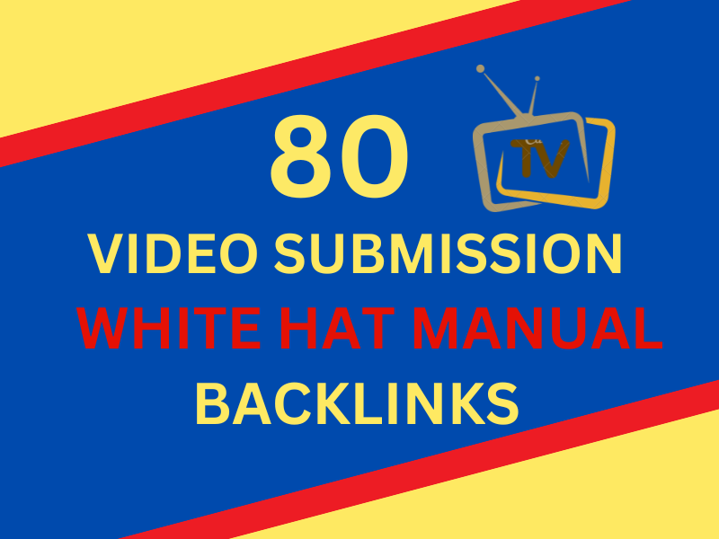 I will do 80 Video Submission on High DA / PA Sites S...