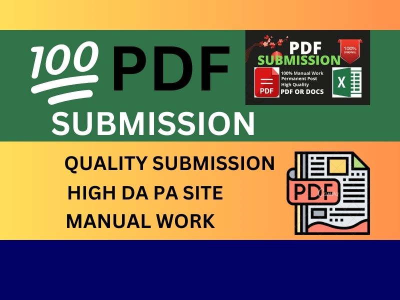 I will make 100 PDF submissions to websites with good...