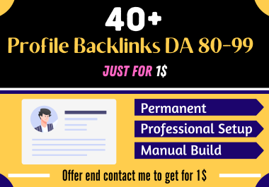 I Will Do 40 Profile Backlinks DA 80-99 Do-Follow Per...