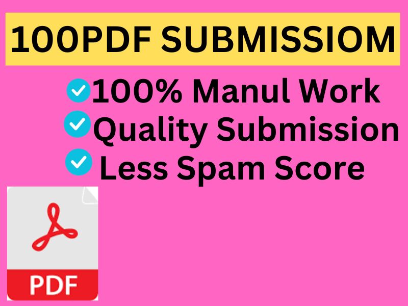 I will manually provide 100 PDF Submission on top doc...