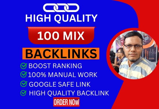 I will manually build 100 Mix Backlinks on high da pa...