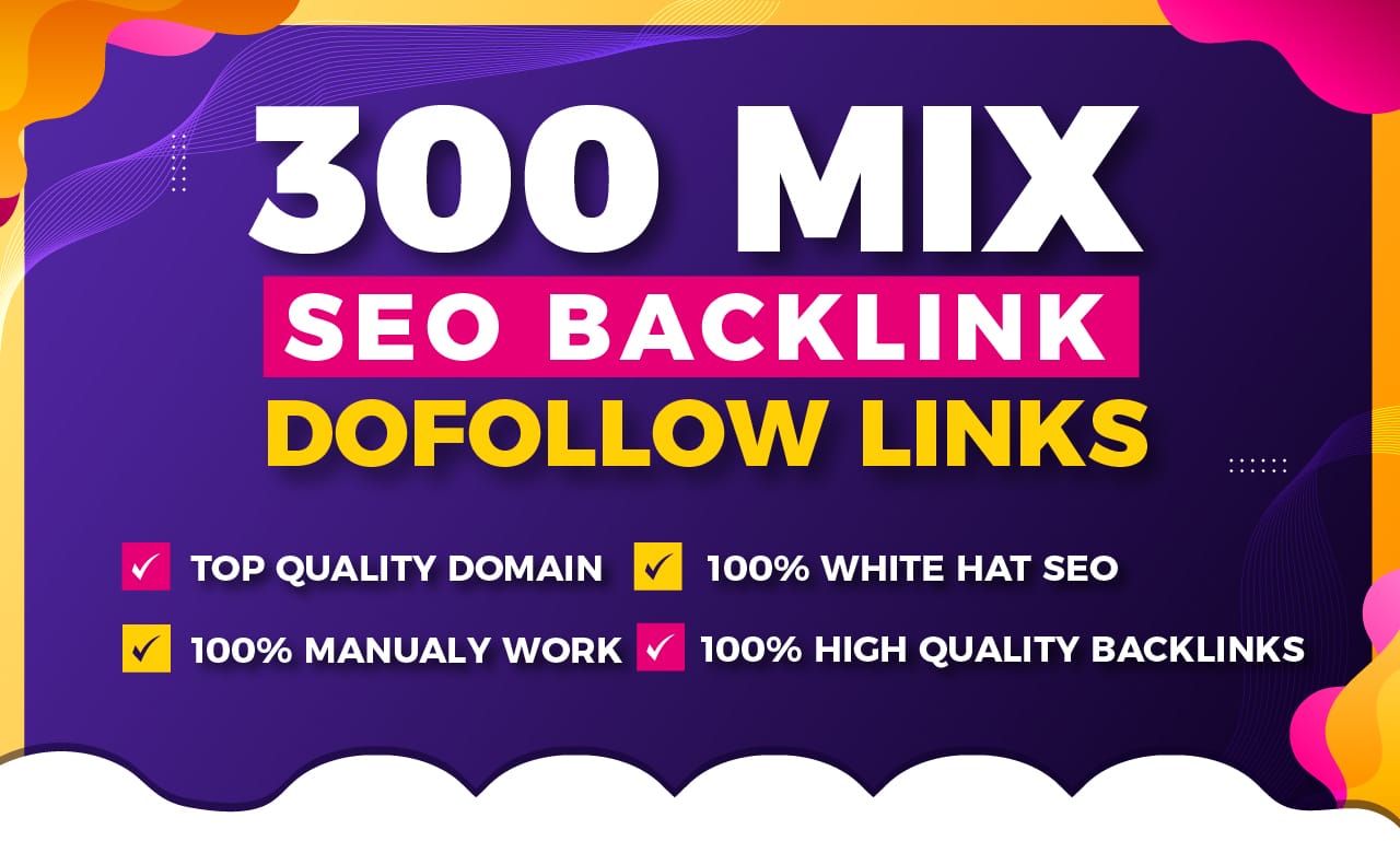 I will build 300 mix backlinks da 50 to 100 for off p...