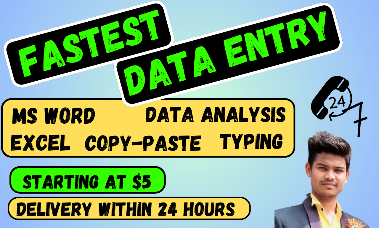 I will do fastest data entry data entry within 24 hou...