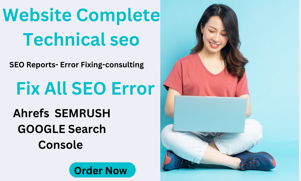 I will fix search console ahref semrush errore and te...