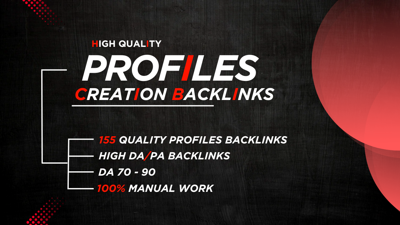 I'll Build 155 Manual High DA 80+ Profile Backlinks