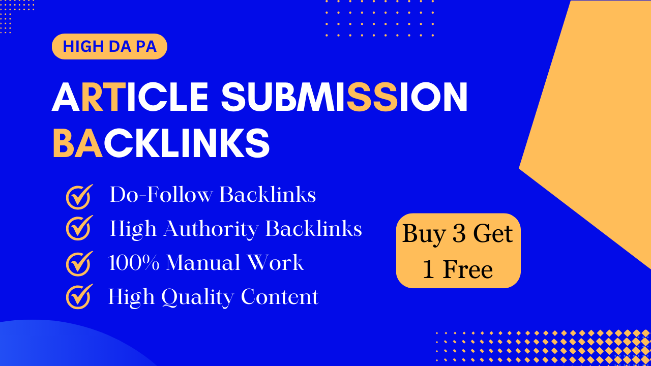 I will Build 100 Article submission high DA PA dofoll...