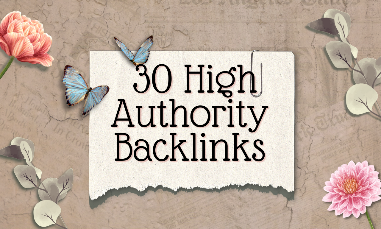 30 High Authority Backlinks For SEO Link Building Man...