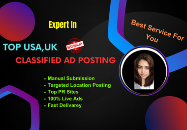 I will post 150 classified ads in top USA, UK High Qu...