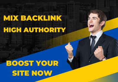 Get 200 high quality and high authority mix backlink ...