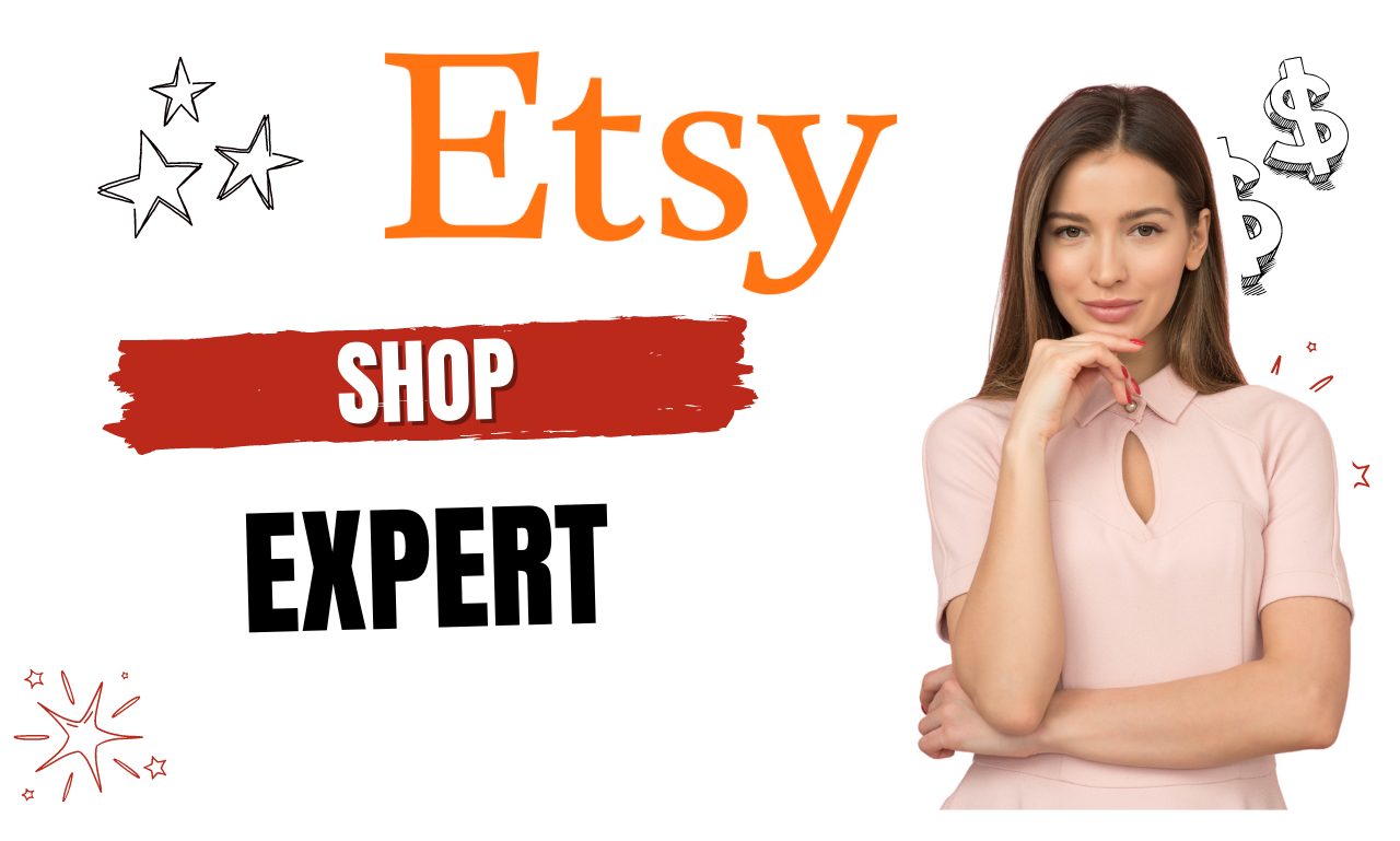 I will do etsy shop setup, etsy digital products des...
