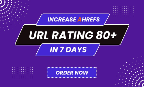 I will increase Ahrefs URL Rating UR to 80 plus with ...