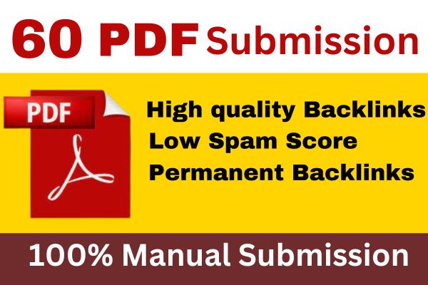 Get Top 60 PDF submission backlinks to high authority...
