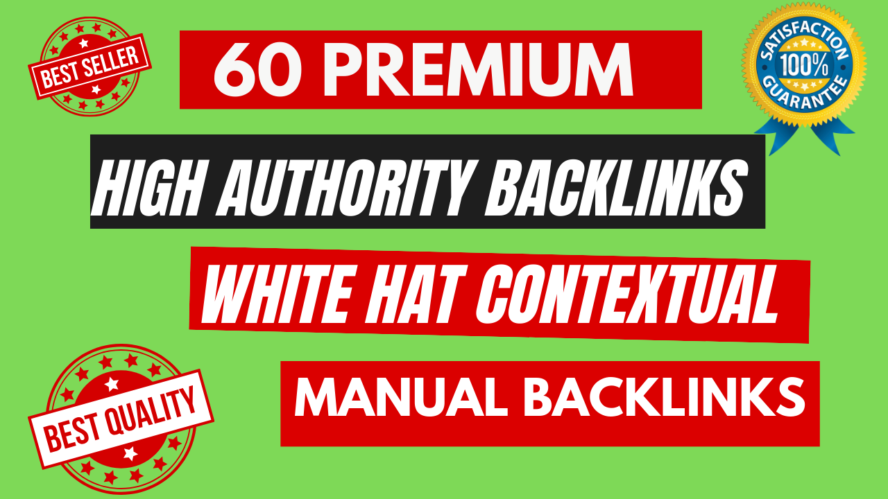 60 premium High authority manual contextual backlinks...
