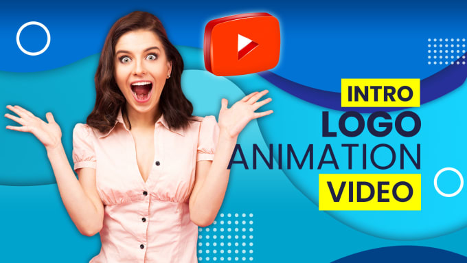 I will create PRO animation video or youtube intro/ou...
