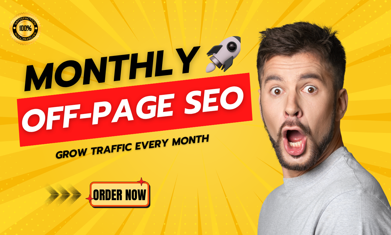 Powerful Monthly Off-Page SEO with High Authority Bac...