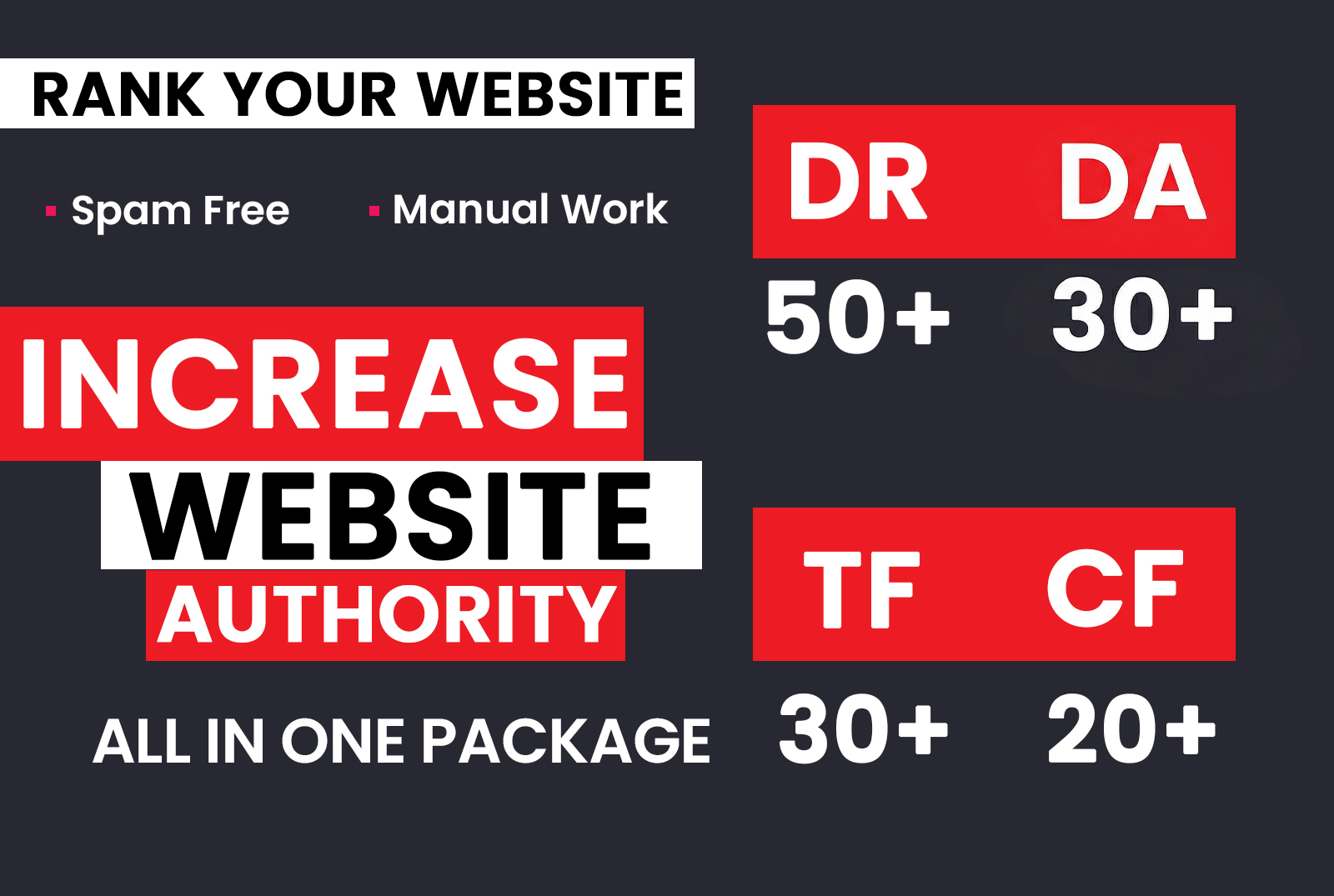 increase dr 50+ MOZ DA 30+PA 30 +TF 30 + CF 20 + of y...
