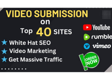 I will do 40 video submission on high authority video...