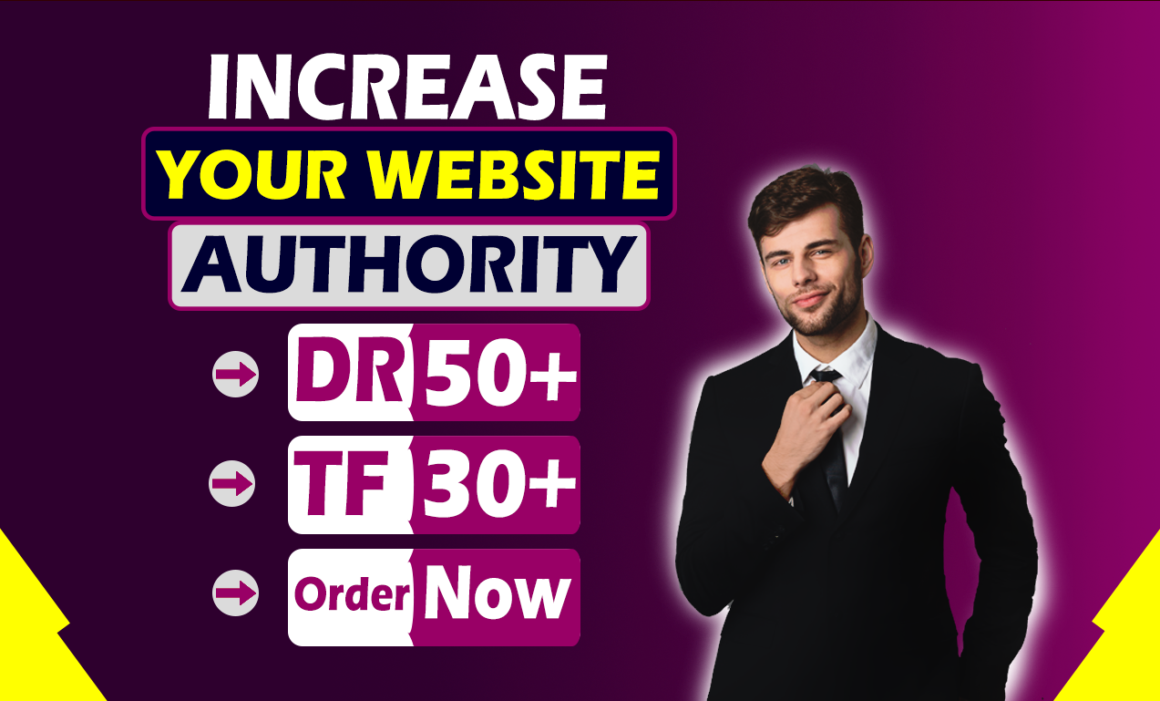 increase your domain rating ahrefs DR 50plus and TF 3...