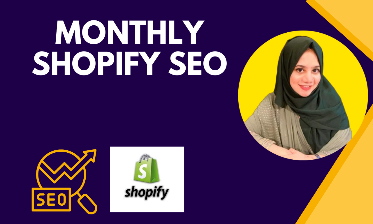 I'll Provide Monthly Shopify Service for Google Ranki...