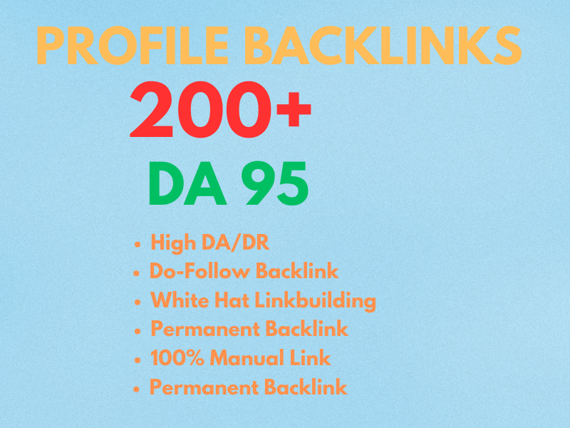 Build 200+ High DA Profile Backlinks Manual Dofollow ...