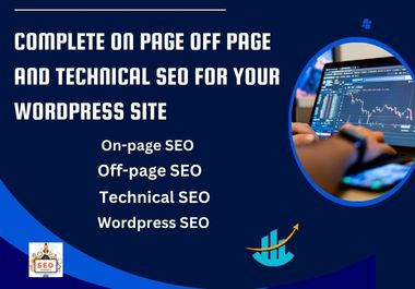 I will do on page off page and technical SEO for your...