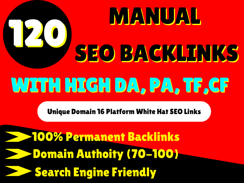 Increase Ranking with 120+ Unique Domain High Authori...