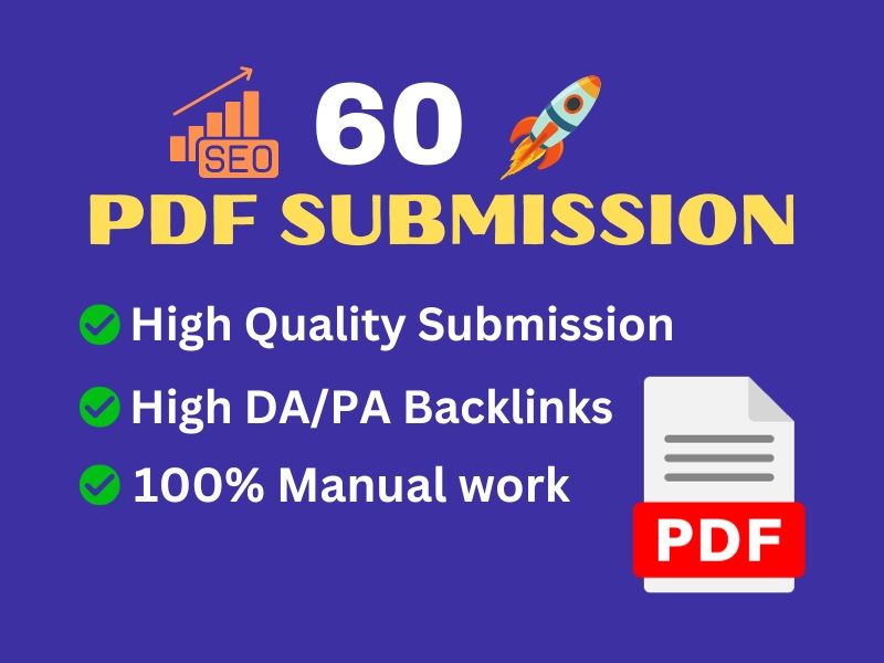 I will manually PDF submission 60 to high-ranking sit...