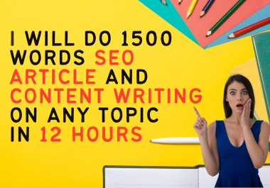 I will do 1500 words Article and content writing on a...