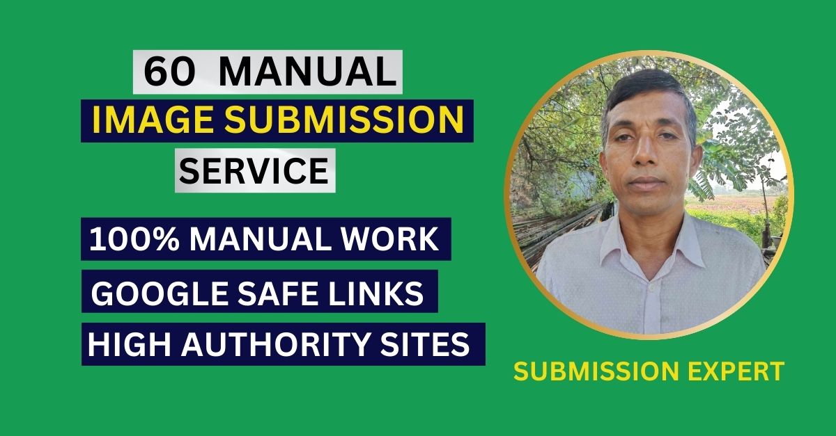 I Will manual submit Image or Infographic top 60 High...