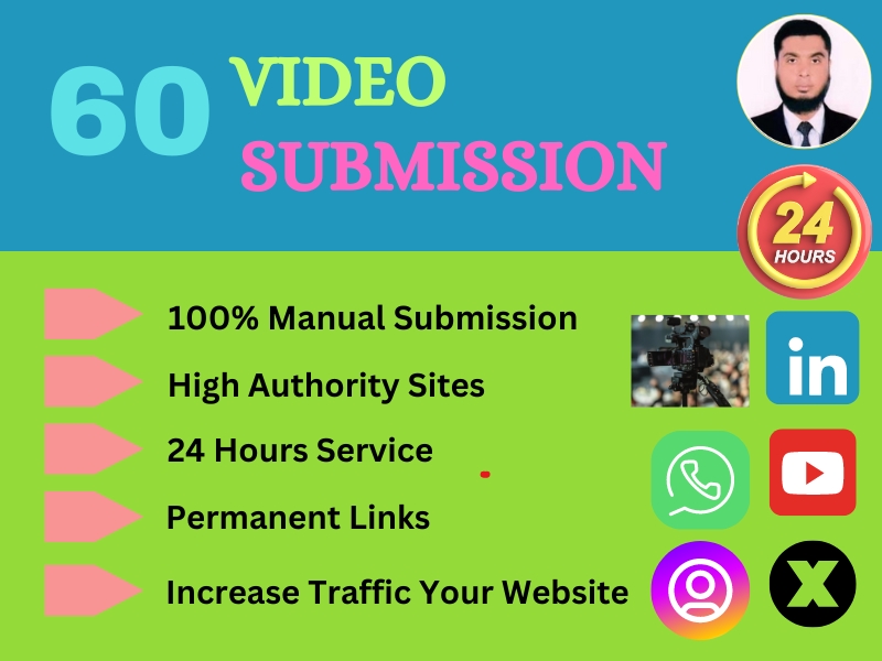 I will do 60 video submission on top video sharing si...
