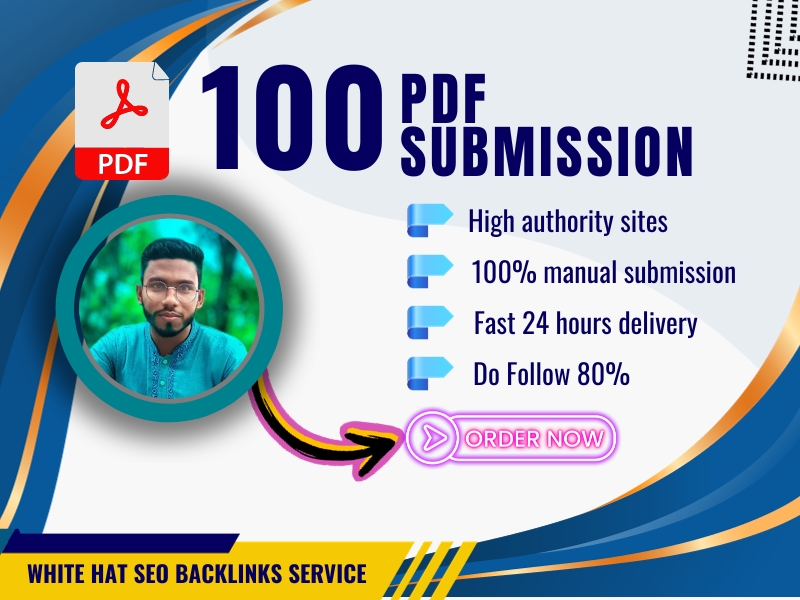 I will submit PDF submission to 100 High DA PA docume...