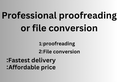 I specialize in professional proofreading and file co...
