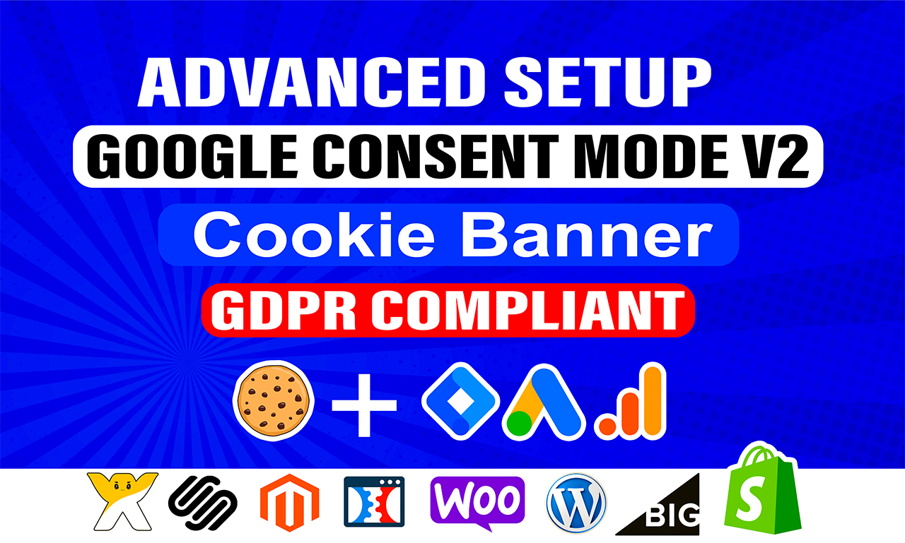 Setup Google Consent Mode V2, Cookie Consent Banner ...
