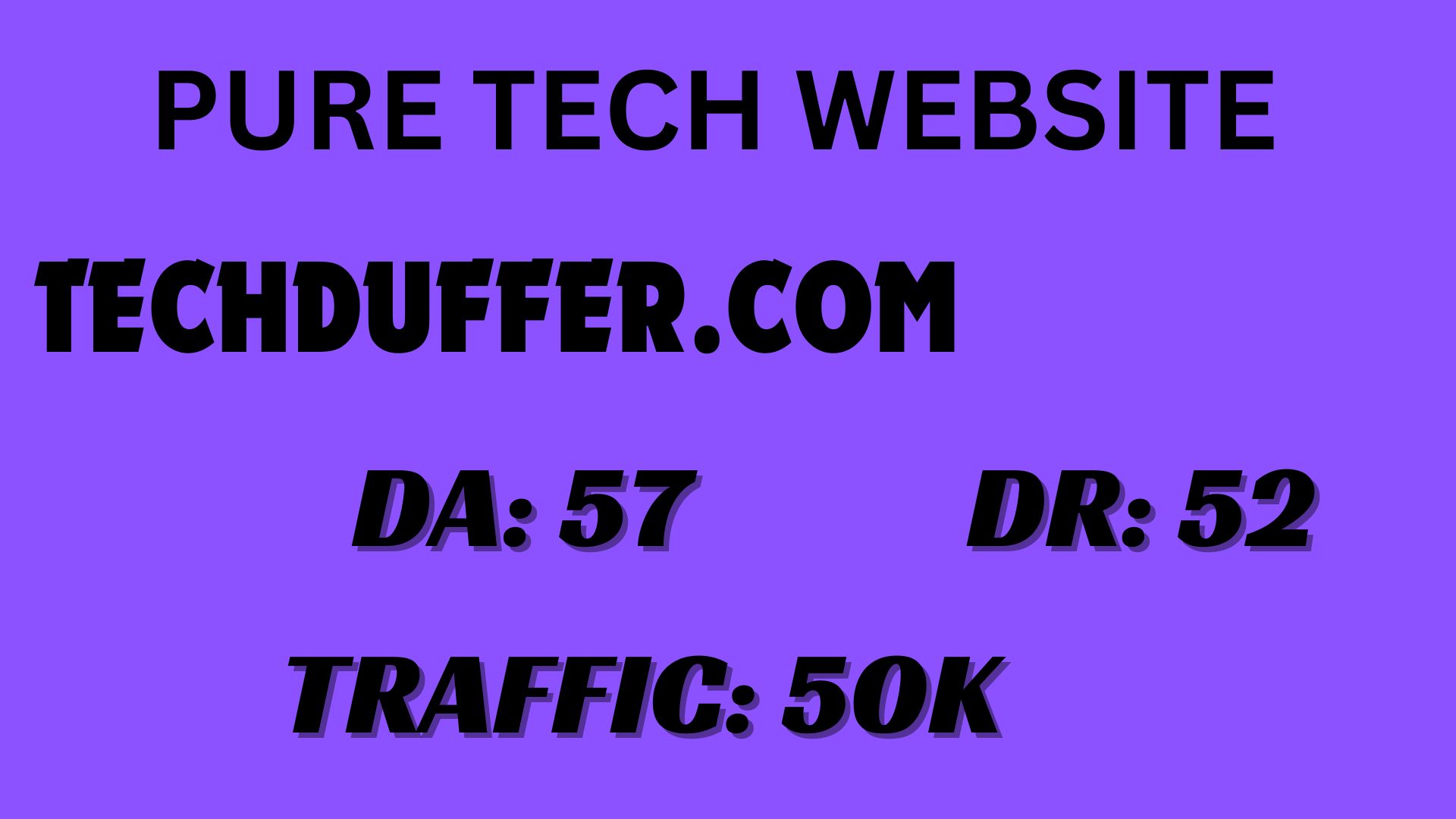 Publish High Quality Traffic Techduffer site doffolow...