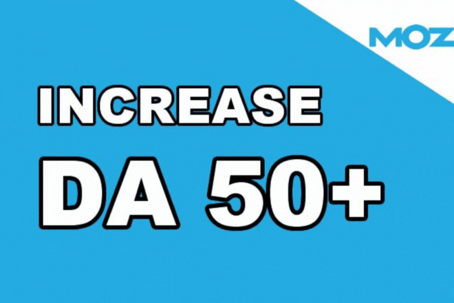Increase your MOZ DA PA website domain authority 50 p...
